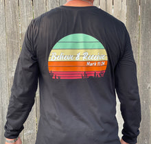 Load image into Gallery viewer, Believe &amp; Receive Long Sleeve
